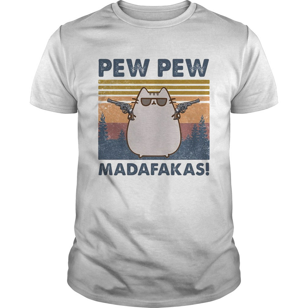 Pew Pew Madafaksa Cat Guns Glasses Retro Shirt